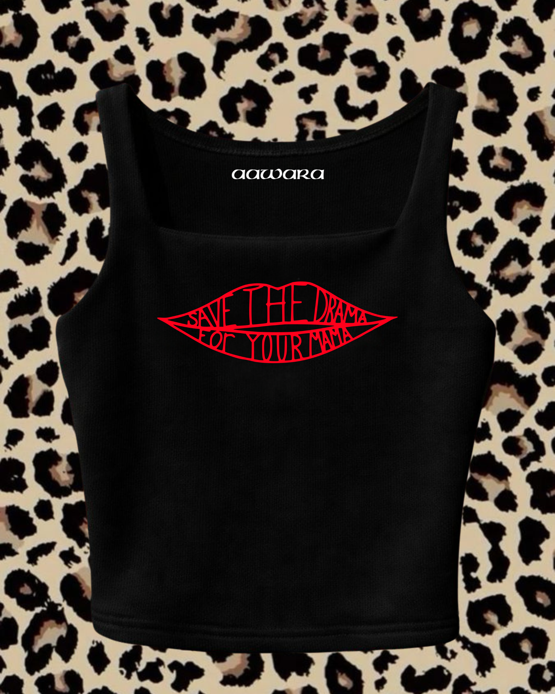 Save The Drama For Your Mama Crop Top