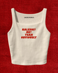 Kaleshi Me? Yeah Obviously Crop Top